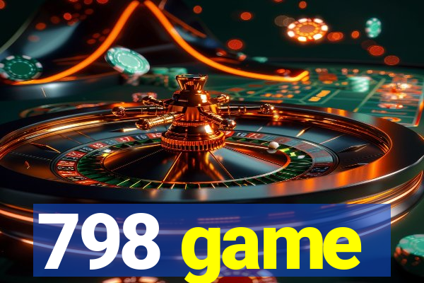 798 game